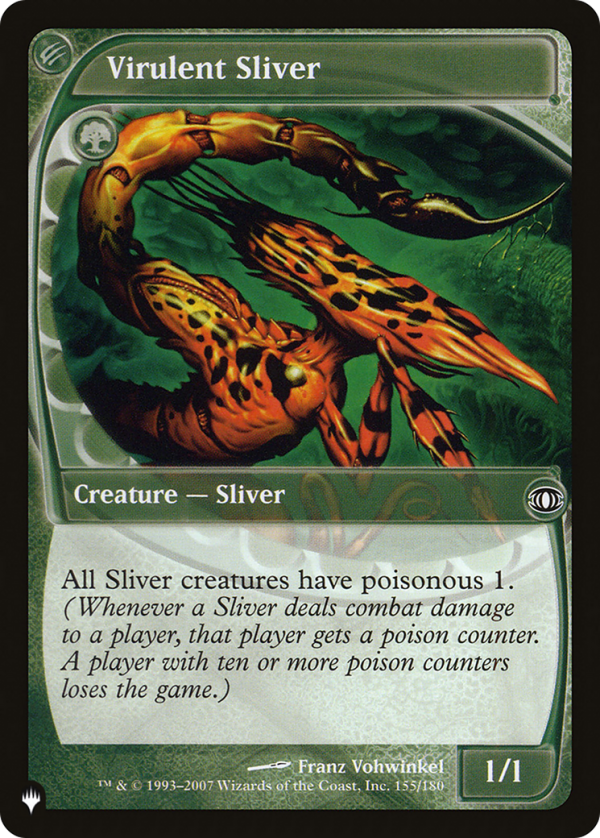 Virulent Sliver [The List] Supply